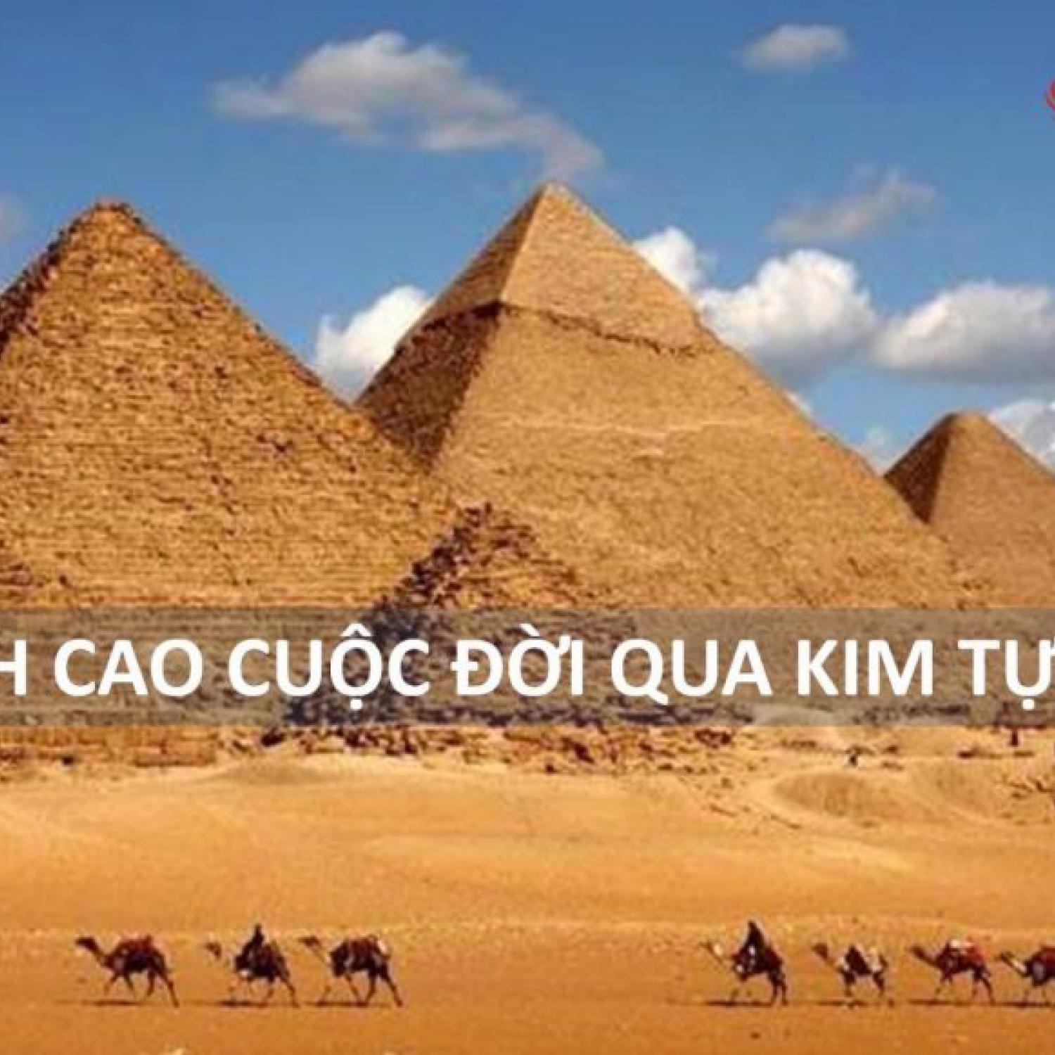 [Thần số học] – ĐƯỜNG ĐỜI CON NGƯỜI QUA BỐN ĐỈNH KIM TỰ THÁP